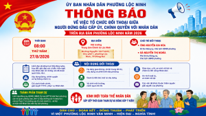NOTICE ON THE 2026 DIALOGUE BETWEEN THE HEADS OF THE PARTY COMMITTEE AND THE AUTHORITIES AND THE PEOPLE OF LOC NINH WARD