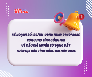 Kế hoạch số 156KH UBND về đấu giá quyền sử dụng đất trên địa bàn tỉnh Đồng Nai năm 2025