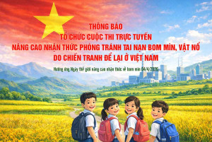 Phát động cuộc thi trực tuyến nâng cao nhận thức phòng tránh tai nạn bom mìn năm 2026