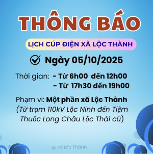 THÔNG BÁO NGỪNG, GIẢM MỨC CUNG CẤP ĐIỆN NGÀY 05/10/2025