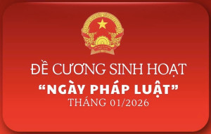 Đề cương sinh hoạt  “Ngày Pháp luật” tháng 01/2026