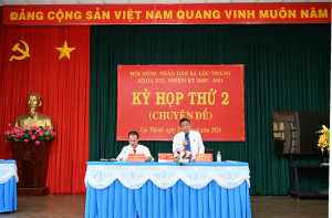 HỘI ĐỒNG NHÂN DÂN XÃ LỘC THÀNH TỔ CHỨC KỲ HỌP THỨ HAI (CHUYÊN ĐỀ), KHÓA XIII, NHIỆM KỲ 2026–2031