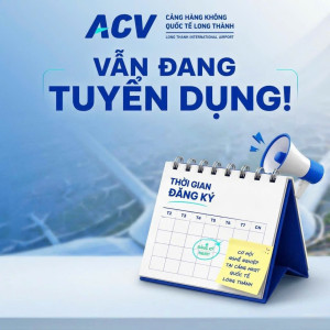 Thông tin tuyển dụng cho Cảng hàng không Quốc tế Long Thành