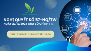 VIDEO TUYÊN TRUYỀN NGHỊ QUYẾT SỐ 57-NQ/TW NGÀY 22/12/2024...