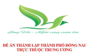 DỰ THẢO ĐỀ ÁN THÀNH LẬP THÀNH PHỐ ĐỒNG NAI TRỰC THUỘC TRUNG ƯƠNG