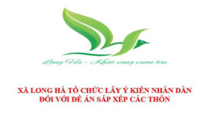 Xã Long Hà tổ chức lấy ý kiến Nhân dân đối với Đề án sắp xếp các thôn