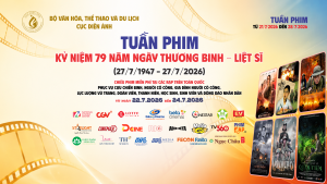 Tuần phim kỷ niệm 79 năm ngày Thương binh - Liệt sĩ (27/7/1947 - 27/7/2026): Lan tỏa đạo lý "uống nước nhớ nguồn"