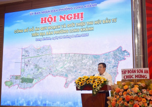 Hội nghị công bố Đồ án Quy hoạch chung và giới thiệu thu hút đầu tư trên địa bàn phường Long Khánh