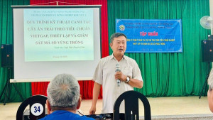 Lớp tập huấn “Quy trình kỹ thuật canh tác cây ăn trái theo chuẩn VietGAP, thiết lập và giám sát mã số vùng trồng”