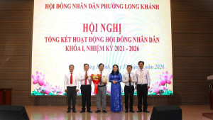 Dấy ấn Hội đồng nhân dân phường Long Khánh nhiệm kỳ 2021-2026 và bước chuyển mình trong mô hình chính quyền mới