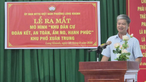 Long Khánh ra mắt mô hình “Khu dân cư đoàn kết, an toàn, ấm no, hạnh phúc”
