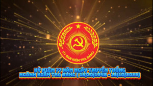 KỶ NIỆM 77 NĂM NGÀY TRUYỀN THỐNG NGÀNH KIỂM TRA ĐẢNG 16/10/1948-16/10/2025