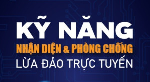 Tuyên truyền “Kỹ năng nhận diện và phòng chống lừa đảo trực tuyến bảo vệ người dân trên không gian mạng”
