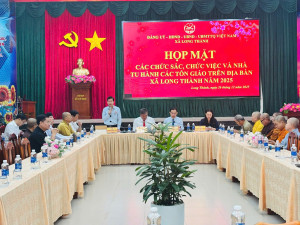 XÃ LONG THÀNH TỔ CHỨC HỌP MẶT CÁC CHỨC SẮC, CHỨC VIỆC VÀ NHÀ TU HÀNH CÁC TÔN GIÁO