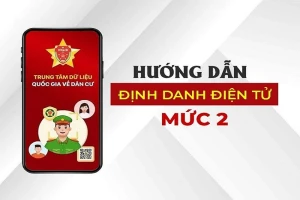 Hướng dẩn định danh điện tử mức 2