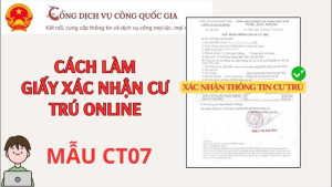 Hướng dẫn xin xác nhận thông tin cư trú online