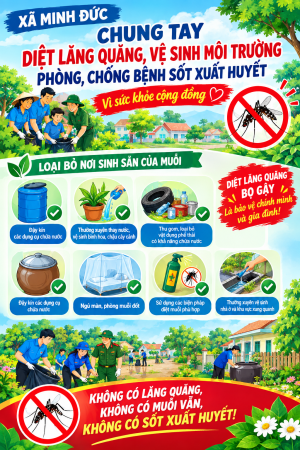 MINH ĐỨC TĂNG CƯỜNG DIỆT LĂNG QUĂNG, VỆ SINH MÔI TRƯỜNG PHÒNG, CHỐNG SỐT XUẤT HUYẾT