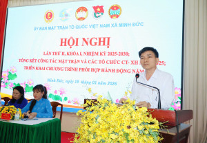 HỘI NGHỊ LẦN THỨ HAI ỦY BAN MTTQ VIỆT NAM XÃ MINH ĐỨC ĐÁNH GIÁ KẾT QUẢ NĂM 2025, THỐNG NHẤT NHIỆM VỤ TRỌNG TÂM NĂM 2026