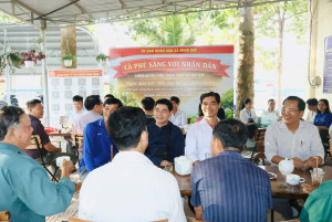 “CÀ PHÊ SÁNG VỚI NHÂN DÂN” – LẮNG NGHE DÂN, GẦN DÂN, VÌ DÂN PHỤC VỤ