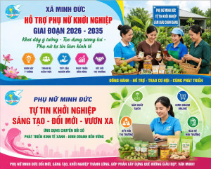 XÃ MINH ĐỨC ĐẨY MẠNH HỖ TRỢ PHỤ NỮ KHỞI NGHIỆP, PHÁT TRIỂN KINH TẾ GIAI ĐOẠN 2026 – 2035