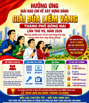 HƯỞNG ỨNG GIẢI BÁO CHÍ VỀ XÂY DỰNG ĐẢNG (GIẢI BÚA LIỀM VÀNG) THÀNH PHỐ ĐỒNG NAI LẦN THỨ VII, NĂM 2026