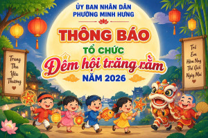 [Inforgraphic] Thông báo tổ chức “Đêm hội trăng rằm” phường...