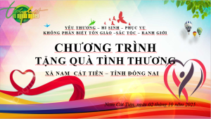 CHƯƠNG TRÌNH QUÀ TẶNG TÌNH THƯƠNG XÃ NAM CÁT TIÊN