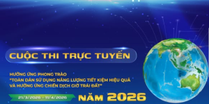 HƯỞNG ỨNG PHONG TRÀO TOÀN DÂN SỬ DỤNG NĂNG LƯỢNG TIẾT KIỆM HIỂU QUẢ VÀ CHIẾN DỊCH GIỜ TRÁI ĐẤT NĂM 2026