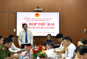 KỲ HỌP THỨ HAI (KỲ HỌP CHUYÊN ĐỀ) HĐND XÃ NAM CÁT TIÊN KHÓA VIII, NHIỆM KỲ 2026–2031