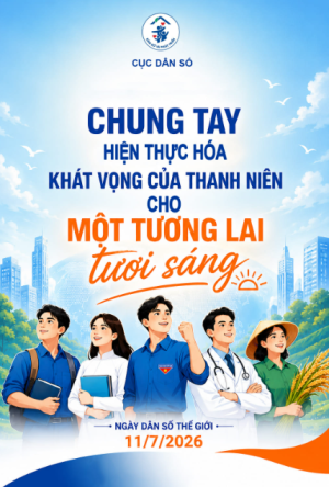 KỶ NIỆM NGÀY DÂN SỐ THẾ GIỚI 11/7: HÀNH TRÌNH CỦA SỰ PHÁT TRIỂN VÀ BỀN VỮNG