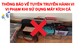 Công an xã Nghĩa Trung thông báo về tuyên truyền hành vi vi phạm khi sử dụng máy kích cá