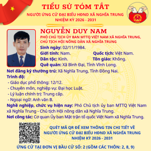 TÓM TẮT TIỂU SỬ NGƯỜI ỨNG CỬ ĐẠI BIỂU HĐND XÃ NGHĨA TRUNG NHIỆM KỲ 2026 - 2031 NGUYỄN DUY NAM