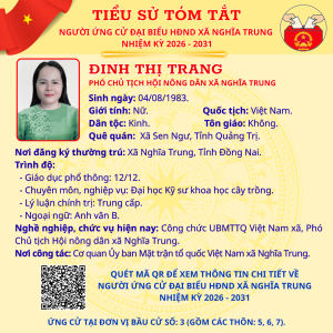 TÓM TẮT TIỂU SỬ NGƯỜI ỨNG CỬ ĐẠI BIỂU HĐND XÃ NGHĨA TRUNG NHIỆM KỲ 2026 - 2031 ĐINH THỊ TRANG