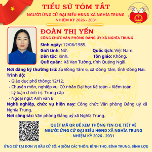 TÓM TẮT TIỂU SỬ NGƯỜI ỨNG CỬ ĐẠI BIỂU HĐND XÃ NGHĨA TRUNG NHIỆM KỲ 2026 - 2031 ĐOÀN THỊ YẾN
