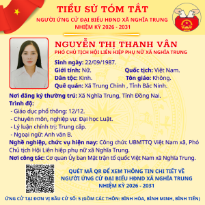 TÓM TẮT TIỂU SỬ NGƯỜI ỨNG CỬ ĐẠI BIỂU HĐND XÃ NGHĨA TRUNG NHIỆM KỲ 2026 - 2031 NGUYỄN THỊ THANH VÂN