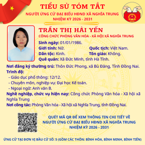 TÓM TẮT TIỂU SỬ NGƯỜI ỨNG CỬ ĐẠI BIỂU HĐND XÃ NGHĨA TRUNG NHIỆM KỲ 2026 - 2031 TRẦN THỊ HẢI YẾN
