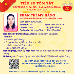 TÓM TẮT TIỂU SỬ NGƯỜI ỨNG CỬ ĐẠI BIỂU HĐND XÃ NGHĨA TRUNG NHIỆM KỲ 2026 - 2031 PHAN THỊ MỸ HẰNG