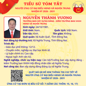 TÓM TẮT TIỂU SỬ NGƯỜI ỨNG CỬ ĐẠI BIỂU HĐND XÃ NGHĨA TRUNG NHIỆM KỲ 2026 - 2031 NGUYỄN THÀNH VƯƠNG