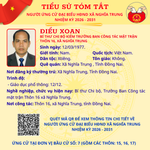 TÓM TẮT TIỂU SỬ NGƯỜI ỨNG CỬ ĐẠI BIỂU HĐND XÃ NGHĨA TRUNG NHIỆM KỲ 2026 - 2031 ĐIỂU XOAN