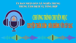 Chuyên mục "Chuyện thôn xóm - Nói không với cờ bạc"