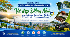 NGHĨA TRUNG PHÁT ĐỘNG HƯỞNG ỨNG CUỘC THI ẢNH ĐẸP ĐỒNG NAI NĂM 2026
