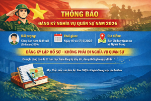 Thông báo thời gian, địa điểm đăng ký nghĩa vụ quân sự năm 2026 (Đăng ký tuối 17)
