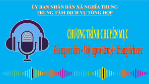 Chuyên mục "Mỗi người dân - Một người truyền thông tích cực"