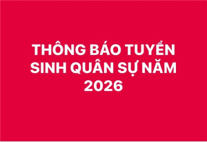 Thông báo tuyển sinh quân sự năm 2026