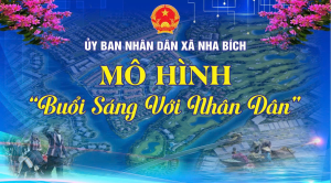 Xã Nha Bích triển khai thực hiện mô hình “Buổi sáng với Nhân dân”.