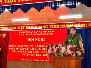 Ban Chỉ huy Quân sự và Công an xã Nha Bích triển khai phương án đảm bảo an ninh, trật tự phục vụ bầu cử đại biểu Quốc hội và HĐND các cấp nhiệm kỳ 2026 – 2031
