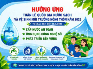 Tuyên truyền Tuần lễ Quốc gia Nước sạch và Vệ sinh môi trường năm 2026