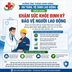 Hưởng ứng tháng hành động an toàn, vệ sinh lao động năm 2026