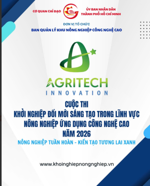 Phát động Cuộc thi Khởi nghiệp đổi mới sáng tạo trong lĩnh vực nông nghiệp ứng dụng công nghệ cao năm 2026