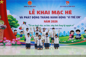 Lễ Khai mạc hè và phát động thánh hành động "vì trẻ em" năm 2026